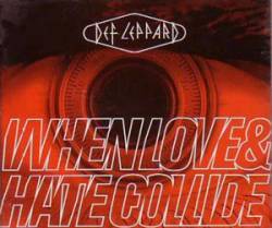 Def Leppard : When Love and Hate Collide